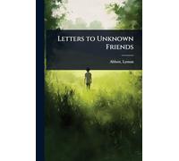 Letters to Unknown Friends
