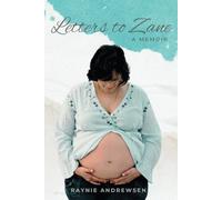 Letters to Zane: A Memoir
