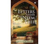 Letters Under the Neem Tree: Love Story