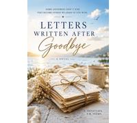 Letters written after goodbye
