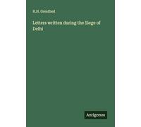 Letters written during the Siege of Delhi