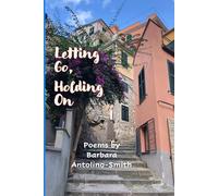 Letting Go, Holding On