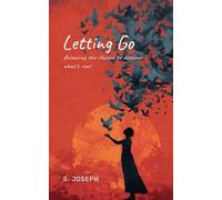 Letting Go: Releasing the illusion to discover what’s real