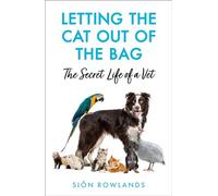 Letting the Cat Out of the Bag: The Secret Life of a Vet