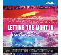Letting the Light In. Musique contemporaine britannique pour piano. Rhys, Allori, Cox, Rowlands.