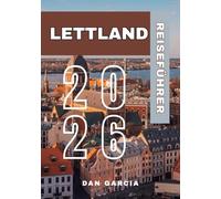 Lettland Reiseführer 2026 (Latvia travel guide 2026)