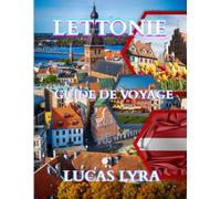 Lettonie voyage guide 2025: Une ressource claire et pratique pour vous aider à planifier des itinéraires fluides, à éviter les pièges à touristes, à ... coûts réels et à voyager en toute confiance.