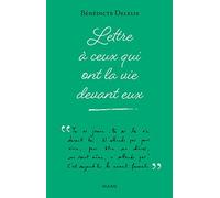 Lettre à ceux qui ont la vie devant eux (Lettres spirituelles)