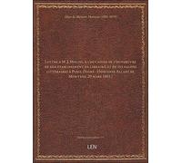 Lettre à M. J. Molini, à l'occasion de l'ouverture de son établissement de librairie et de ses salon