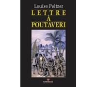 Lettre À Poutaveri (ebook)