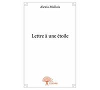 Lettre à une étoile