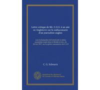 Lettre critique de Mr. C.G.S. à un ami en Angleterre sur la zodiacomanie d'un journaliste anglais: avec la traduction de l'article de ce même ... 1817, sur la sphère caucasienne de C.G.S