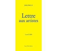 Lettre du pape Jean-Paul II aux artistes: 4 avril 1999