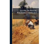 Lettre Du Roi De Pologne Stanislas I