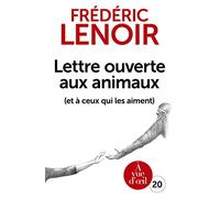 Lettre ouverte aux animaux (et à ceux qui les aiment)