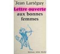 Lettre Ouverte Aux Bonnes Femmes (ebook)