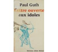 Lettre Ouverte Aux Idoles (ebook)