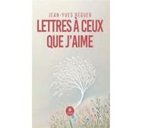 Lettres À Ceux Que Jaime (ebook)