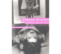 Lettres à Denise Lévy