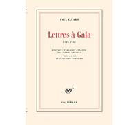 Lettres à Gala (1924-1948)