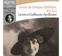 Lettres À Guillaume Apollinaire (audiolibro)