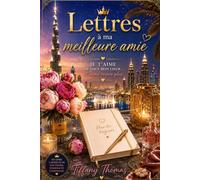 Lettres à ma meilleure amie