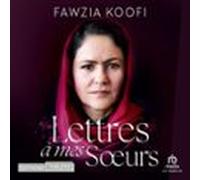 Lettres À Mes Soeurs (audiolibro)