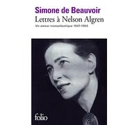 Lettres A Nelson Algren. Un Amour Transatlantique, 1947-1964