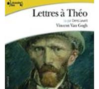 Lettres À Théo (audiolibro)