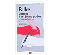 Lettres À Un Jeune Poète Et Autres Lettres (ebook)