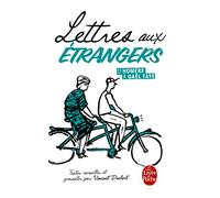 Lettres aux étrangers: D'Homère à Gaël Faye