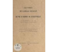 Lettres De Camille Jullian À Henri Darbois De Jubainville (ebook)