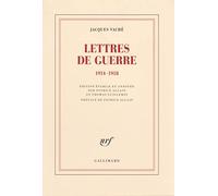 Lettres de guerre: 1914-1918