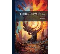 Lettres De SynÃ(c)sius...