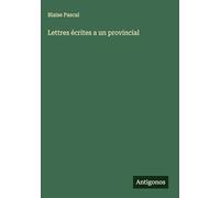 Lettres écrites a un provincial