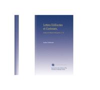 Lettres Edifiantes et Curieuses,: Ecrites des Missions Etrangéres, V. 16