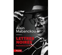 Lettres noires: Des ténèbres à la lumière