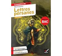 Lettres persanes. Classiques & Cie Lycee 2021-2022: Avec le parcours "Le regard éloigné"