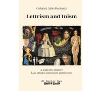 LETTRISM AND INISM: (El Doctor Sax Ini- Init)