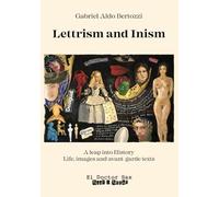 LETTRISM AND INISM: (El Doctor Sax Ini- Init)