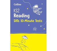 Letts KS2 SATs - KS2 ENGLISH READING SATS 10-MINUTE TESTS: for the 2025 tests (Collins KS2 SATs Practice)
