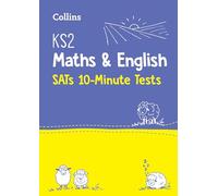 Letts KS2 SATs - KS2 MATHS AND ENGLISH SATS 10-MINUTE TESTS: for the 2025 tests (Collins KS2 SATs Practice)