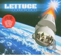 Lettuce - Outta Here