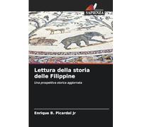 Lettura della storia delle Filippine: Una prospettiva storica aggiornata