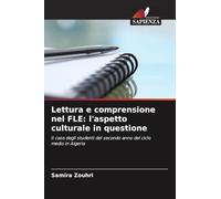 Lettura e comprensione nel FLE: l'aspetto culturale in questione: Il caso degli studenti del secondo anno del ciclo medio in Algeria