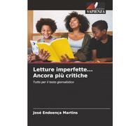 Letture imperfette... Ancora più critiche: Tutto per il testo giornalistico