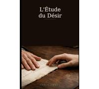 L'étude du désir