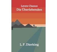 Letzte Chance - Die Überlebenden