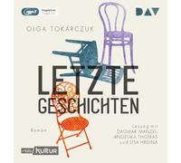 Letzte Geschichten: Ungekürzte Lesung mit Dagmar Manzel, Angelika Thomas und Lisa Hrdina (1 mp3-CD)