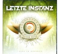 Letzte Instanz - Die Weisse Reise